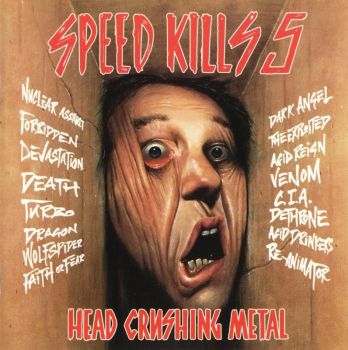 Various Artists - Speed Kills 5: Head Crushing Metal (1990)