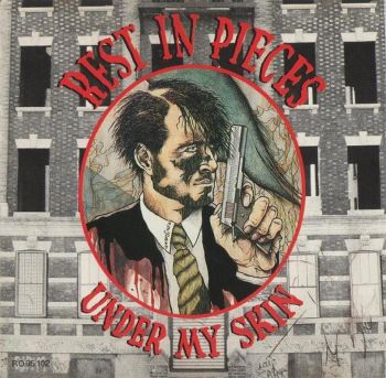 Rest In Pieces - Under My Skin (1990)