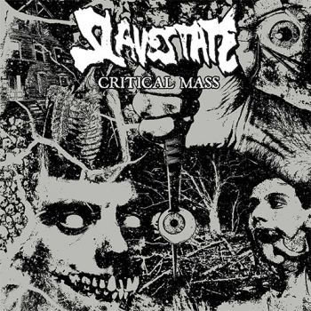 Slavestate - Critical Mass (2019)
