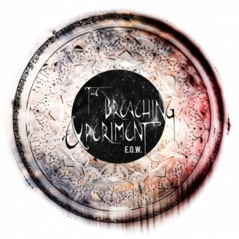 The Breaching Experiment - E.O.W. (2019)