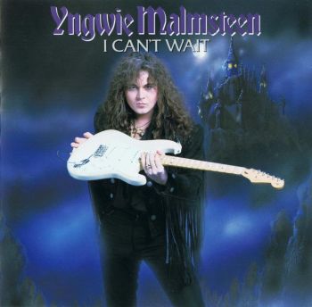 Yngwie Malmsteen - I Can't Wait (Ep) (1994)