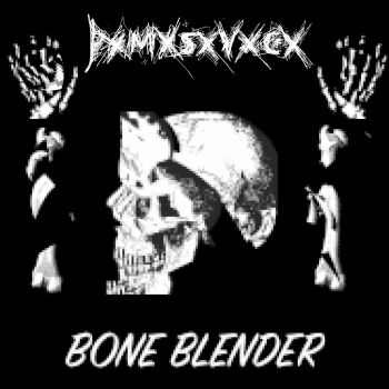 PxMxSxVxCx - Bone Blender (2019)