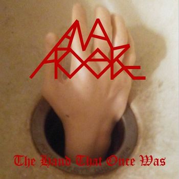 Anal Prolapse - The Hand That Once Was (2019)