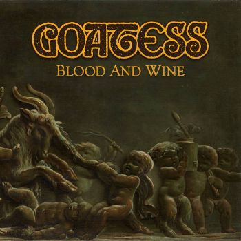 Goatess - Blood And Wine (2019)