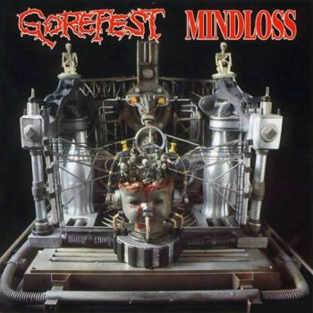 Gorefest - Mindloss (1991)