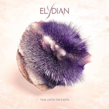 Elydian - Time?-?Lapse the Earth (2019)