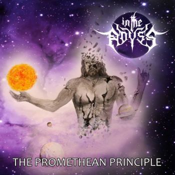 In The Abyss - The Promethean Principle (2019)