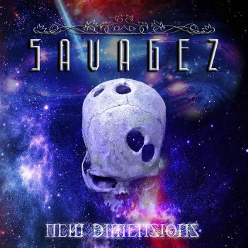Savagez - New Dimensions (2019)
