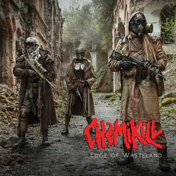 Chemikill - Edge Of Wasteland (2019)