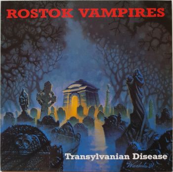 Rostok Vampires - Transylvanian Disease (1989)