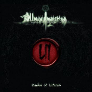 Unholy Inquisition - Shades of Inferno (2019)