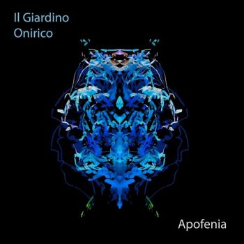 Il Giardino Onirico - Apofenia (2019)