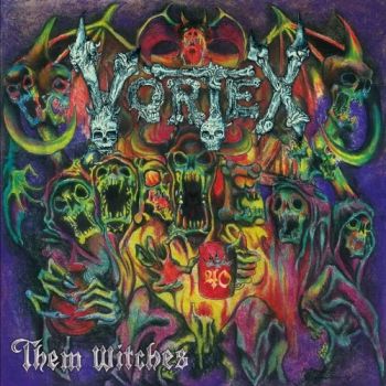 Vortex - Them Witches (2019)