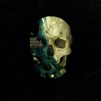 Bare Knuckle Messiahs -  That Which Preys On The Dead (2019)