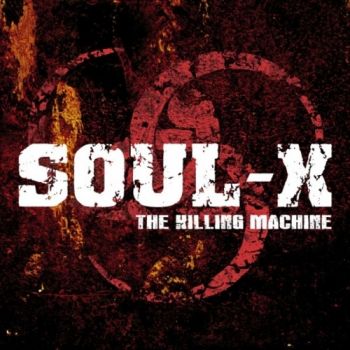 Soul-X - The Killing Machine (2019)