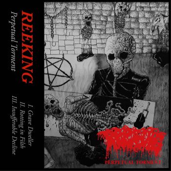 Reeking - Perpetual Torment (2019)