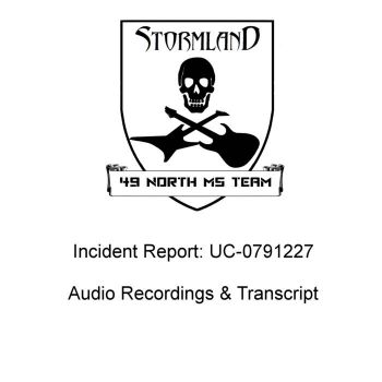 Stormland - Incident Report: UC-0791227 (2019)