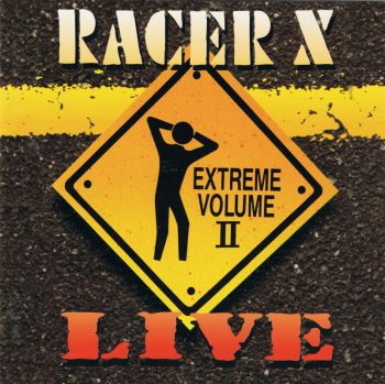 Racer X - Extreme Volume II Live (1991)