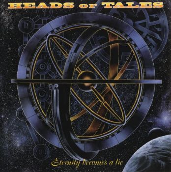 Heads Or Tales - Eternity Becomes a Lie (1995)