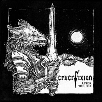 Crucifixion - After The Fox (Compilation) (2019)