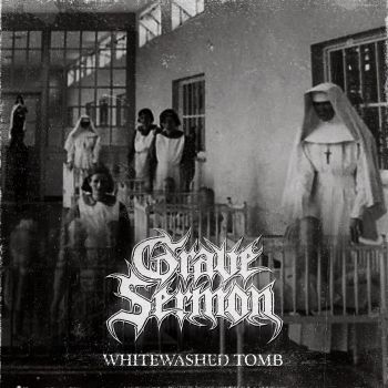 Grave Sermon - Whitewashed Tomb (2019)