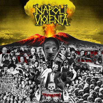 Napoli Violenta - Napoli Violenta (2019)