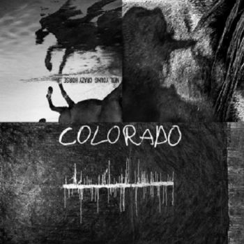 Neil Young With Crazy Horse - Colorado (2019)