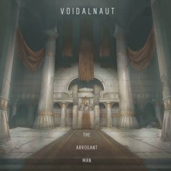 Voidalnaut - The Arrogant Man (2019)