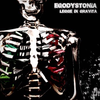 Egodystonia - Legge di Gravita (2019)