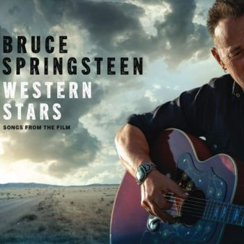 Bruce Springsteen - Western Stars - Songs From The Film (2019)