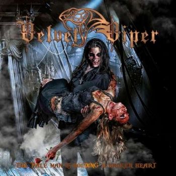 Velvet Viper - The Pale Man Is Holding a Broken Heart (2019)
