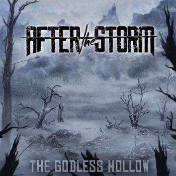 After The Storm - The Godless Hollow (2019)