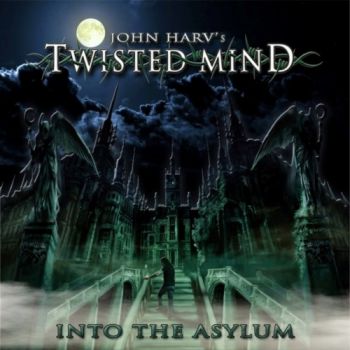 John Harv's Twisted Mind - Into The Asylum (2019)