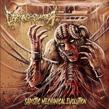 Carnageslumber - Sadistic Mechanical Evolution (2019)
