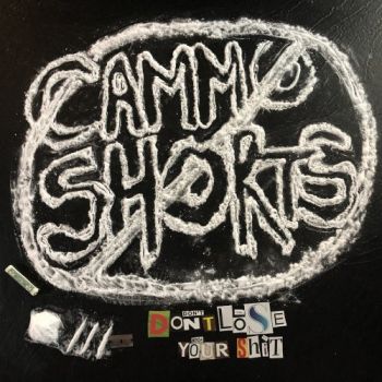 Cammo Shorts - Dont Lose Your Shit (2019)