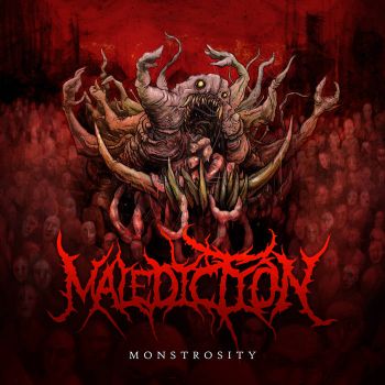 Malediction - Monstrosity (2019)
