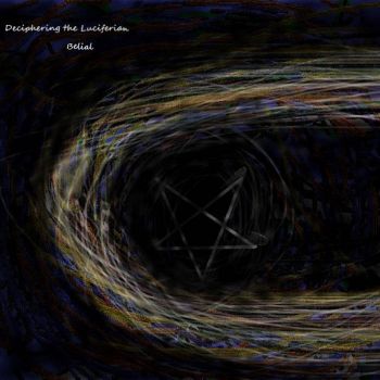 Deciphering the Luciferian - Belial (2019)