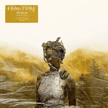 Fracture - Medusa (2019)