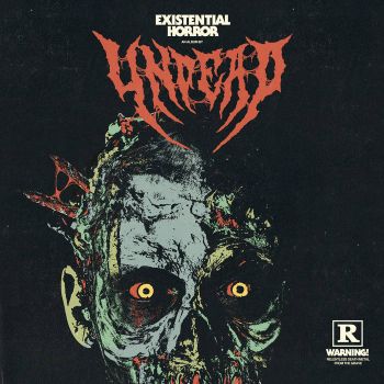 Undead - Existential Horror (2019)