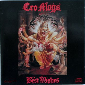 Cro-Mags - Best Wishes (1989)