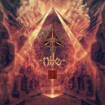 Nile - Vile Nilotic Rites (2019)