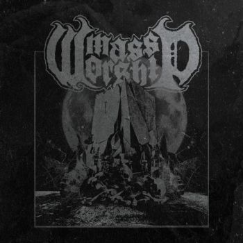 Mass Worship - Mass Worship (2019)