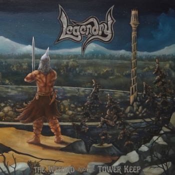 Legendry - The Wizard And The Tower Keep (2019)