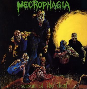 Necrophagia - Season of the Dead ( 1987)