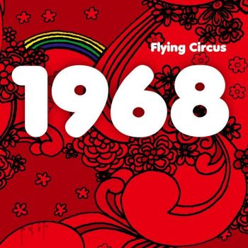 Flying Circus - 1968 (2019)