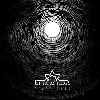 Epta Astera - Feste Burg (2019)