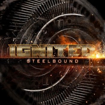 Ignited - Steelbound (2019)