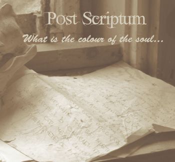 Post Scriptum - What Is the Colour of the Soul? (2019)