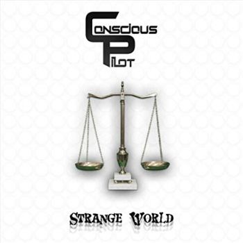 Conscious Pilot - Strange World (2019)