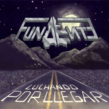 Fundente - Luchando Por Llegar (2019)
